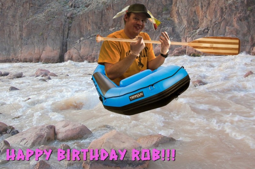 Happy Birthday Rob